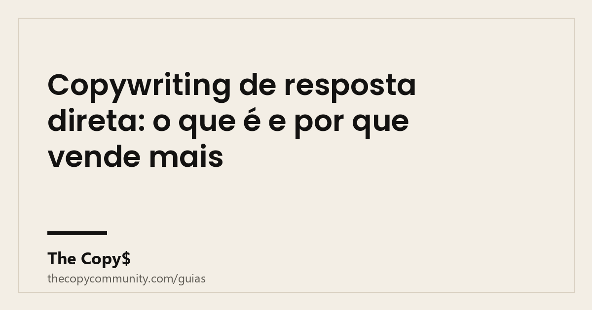 Copywriting de resposta direta: o que é e por que vende mais